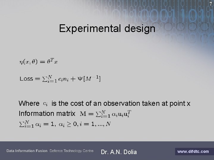 7 Experimental design Where is the cost of an observation taken at point x