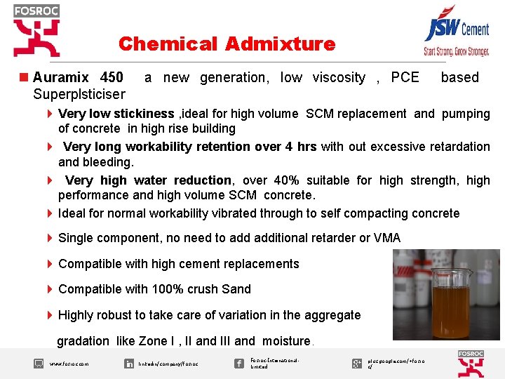 Chemical Admixture n Auramix 450 Superplsticiser a new generation, low viscosity , PCE based