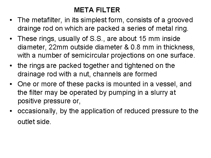  • • • META FILTER The metafilter, in its simplest form, consists of
