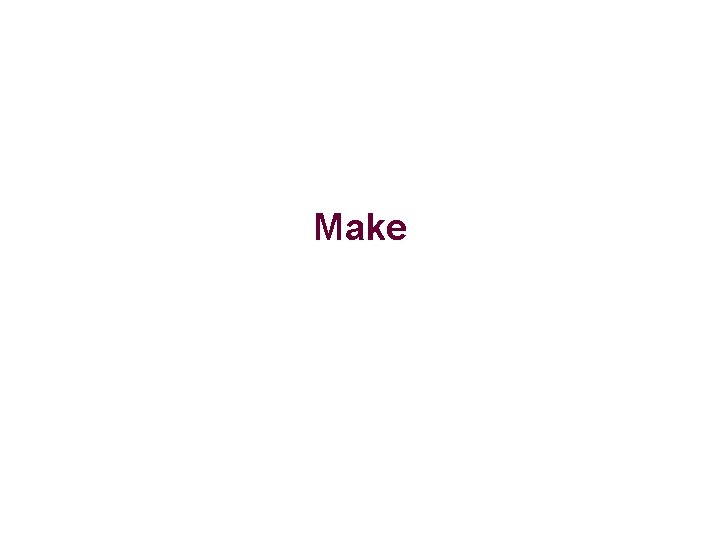 Make 