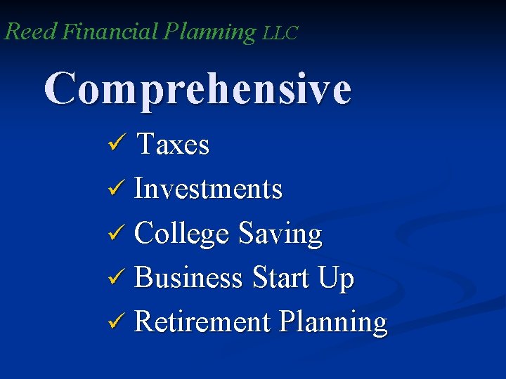 Reed Financial Planning LLC Robert Reed Ph D