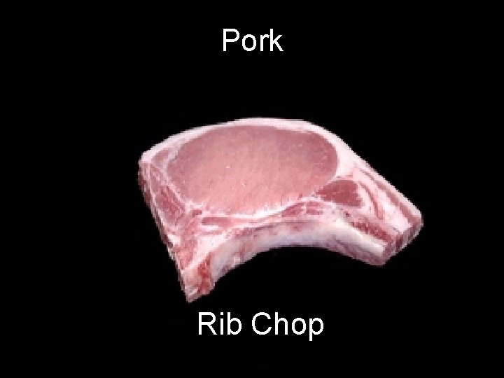 Pork Rib Chop 