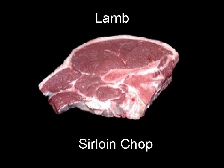 Lamb Sirloin Chop 