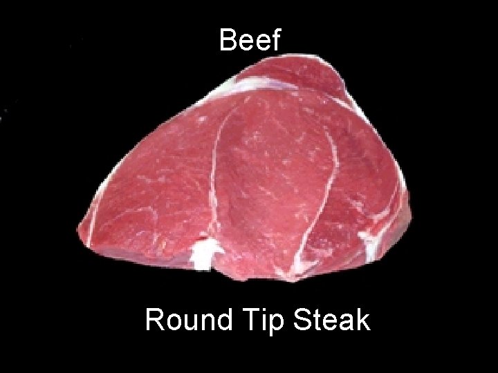 Beef Round Tip Steak 