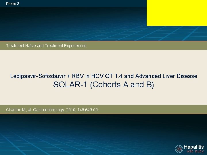 Phase 2 Treatment Naïve and Treatment Experienced Ledipasvir-Sofosbuvir + RBV in HCV GT 1,