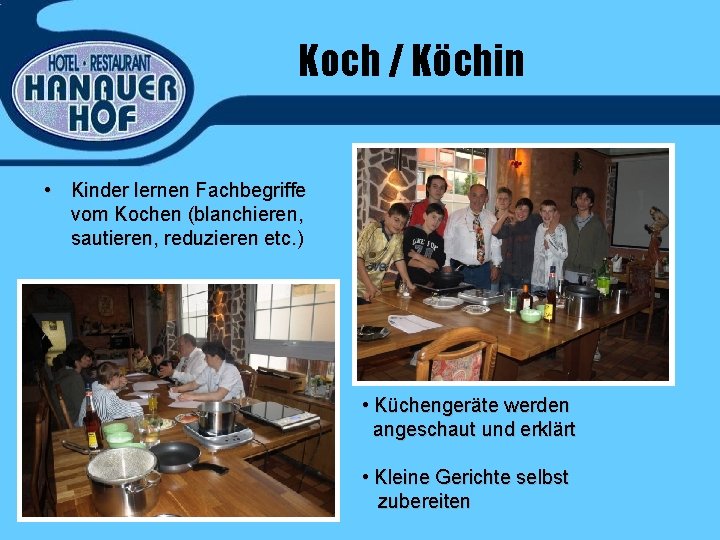 Koch / Köchin • Kinder lernen Fachbegriffe vom Kochen (blanchieren, sautieren, reduzieren etc. )