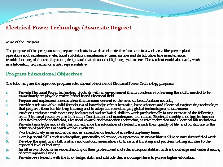 Electrical Power Technology (Associate Degree) Aims of the Program The purpose of this program