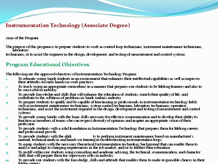 Instrumentation Technology (Associate Degree) Aims of the Program The purpose of this program is