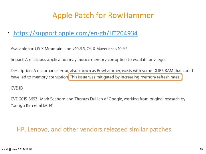 Apple Patch for Row. Hammer • https: //support. apple. com/en-gb/HT 204934 HP, Lenovo, and