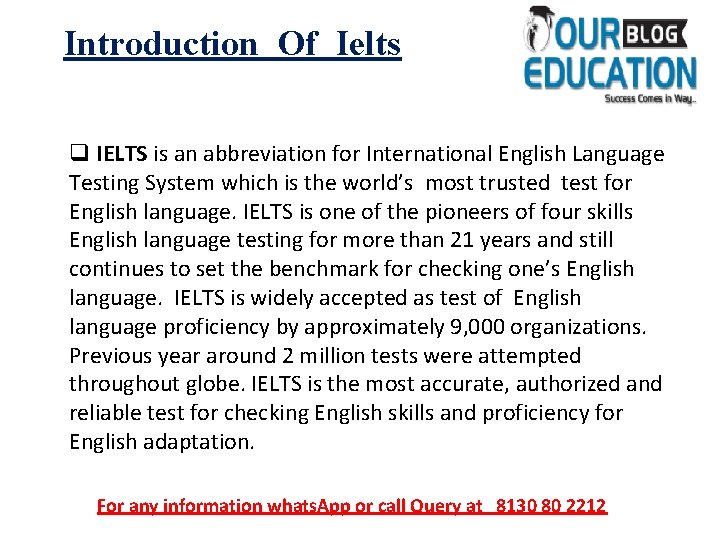 Introduction Of Ielts q IELTS is an abbreviation for International English Language Testing System