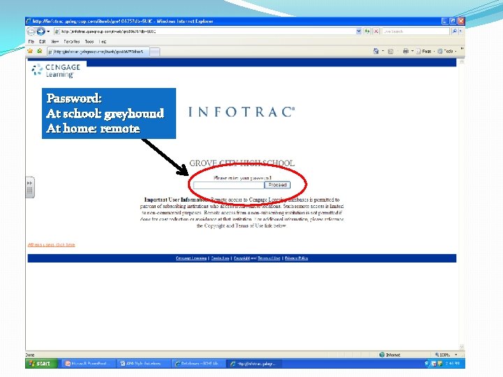 Password: At school: greyhound At home: remote 