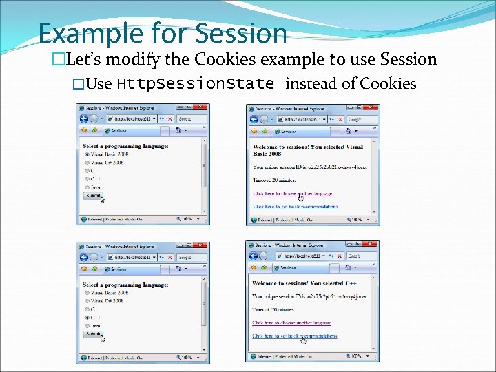 Example for Session �Let’s modify the Cookies example to use Session �Use Http. Session.