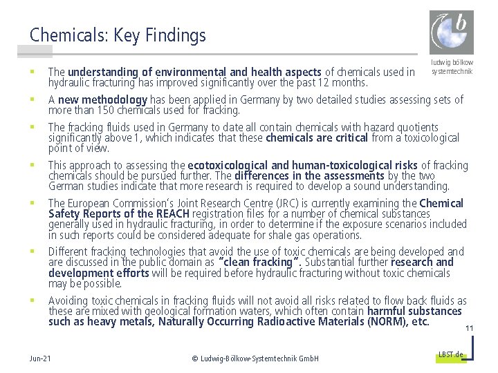 Chemicals: Key Findings § § § § ludwig bölkow systemtechnik The understanding of environmental