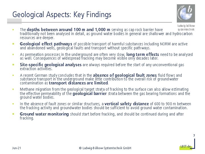 Geological Aspects: Key Findings ludwig bölkow systemtechnik § The depths between around 100 m