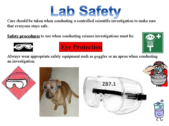 Care should be taken when conducting a controlled scientific investigation to make sure that Care should be taken when conducting a controlled scientific investigation to make sure that
