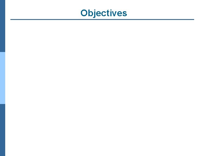 Objectives 