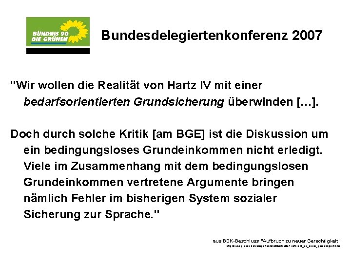 Bundesdelegiertenkonferenz 2007 "Wir wollen die Realität von Hartz IV mit einer bedarfsorientierten Grundsicherung überwinden