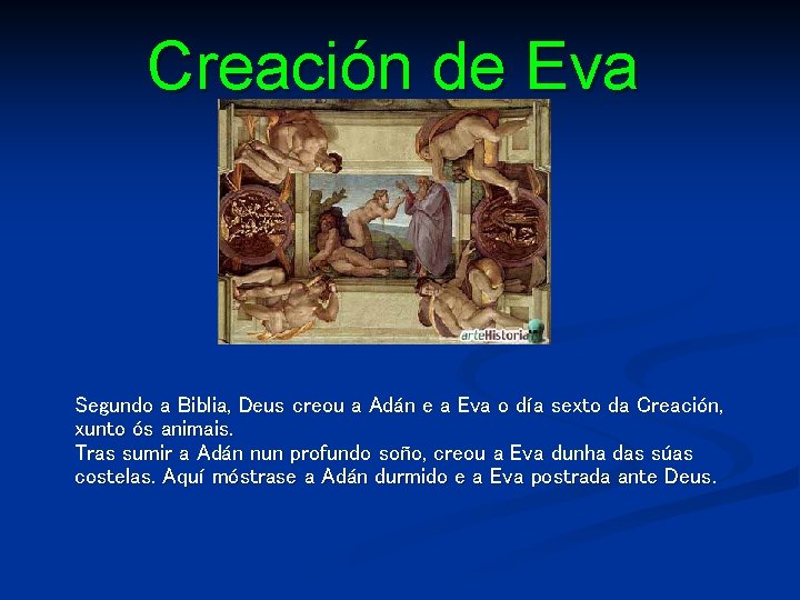 Creación de Eva Segundo a Biblia, Deus creou a Adán e a Eva o