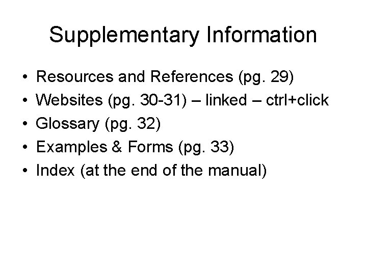 Supplementary Information • • • Resources and References (pg. 29) Websites (pg. 30 -31)