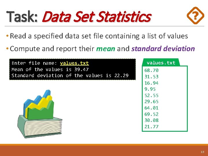 Task: Data Set Statistics • Read a specified data set file containing a list