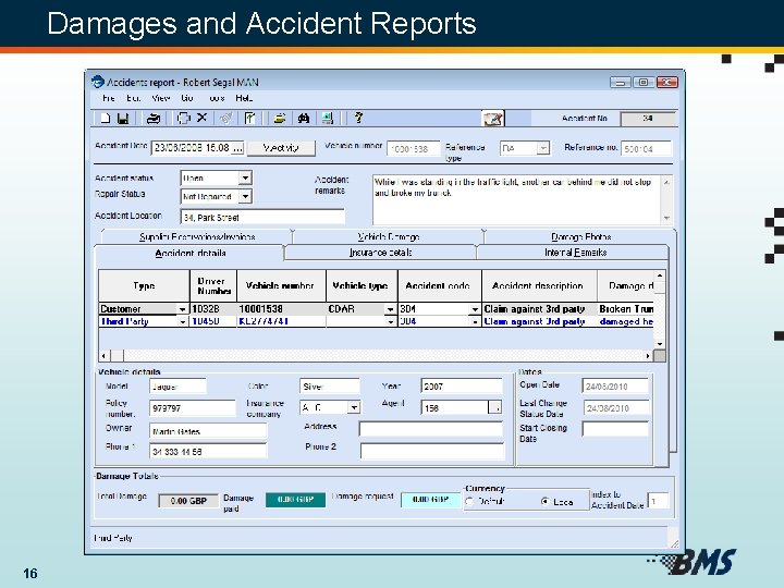 Damages and Accident Reports 16 