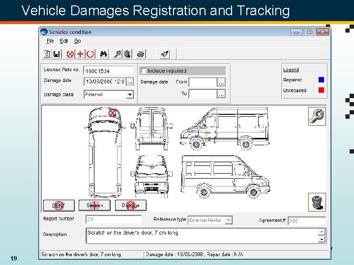 Vehicle Damages Registration and Tracking 19 