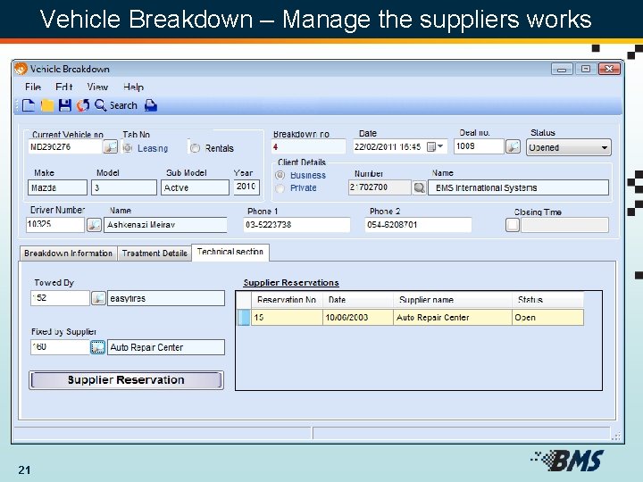 Vehicle Breakdown – Manage the suppliers works 21 