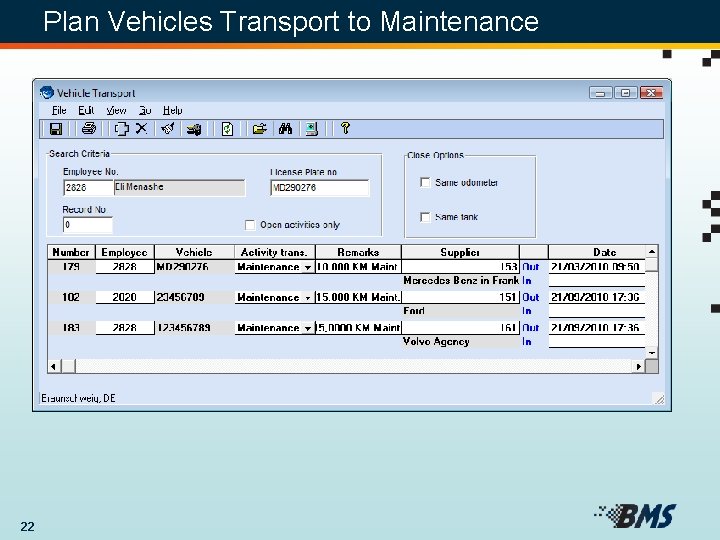 Plan Vehicles Transport to Maintenance 22 