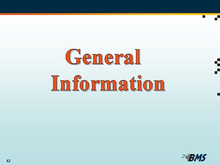 General Information 42 