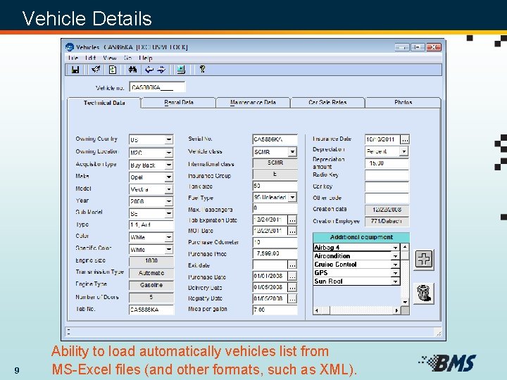 Vehicle Details 9 Ability to load automatically vehicles list from MS-Excel files (and other