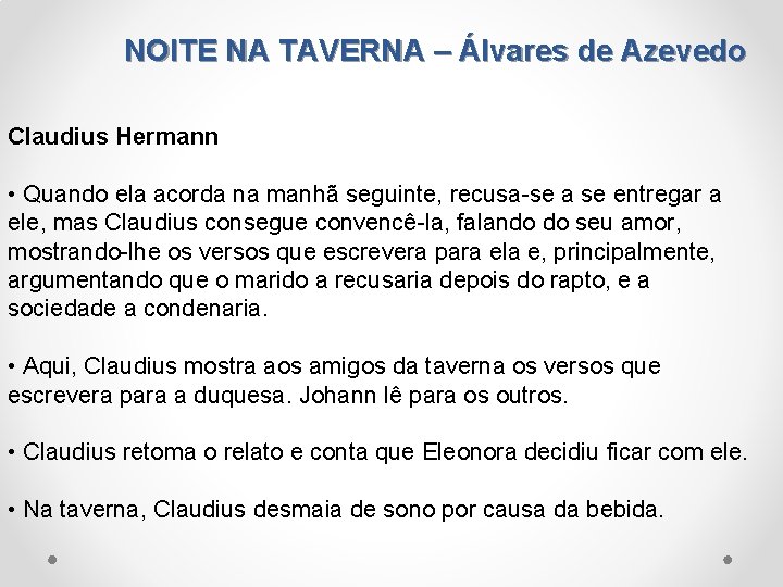 NOITE NA TAVERNA – Álvares de Azevedo Claudius Hermann • Quando ela acorda na
