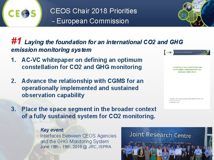CEOS Chair 2018 Priorities - European Commission #1 Laying the foundation for an international