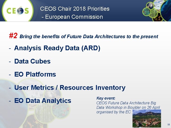 CEOS Chair 2018 Priorities - European Commission #2 Bring the benefits of Future Data