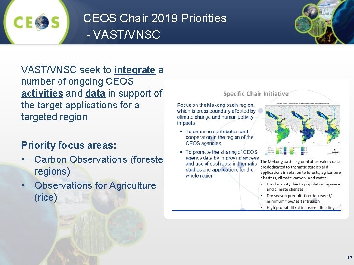 CEOS Chair 2019 Priorities - VAST/VNSC seek to integrate a number of ongoing CEOS
