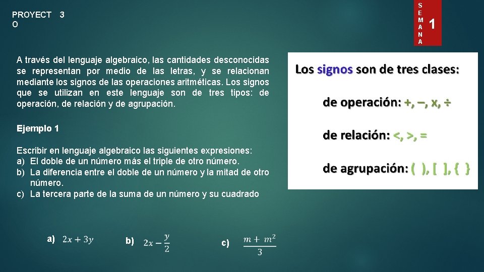 PROYECT O S E M A N A 3 A través del lenguaje algebraico,