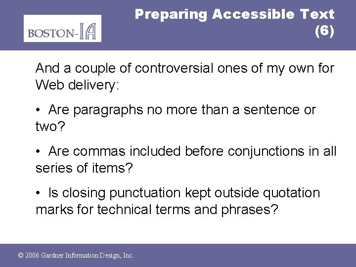 Preparing Accessible Text (6) And a couple of controversial ones of my own for
