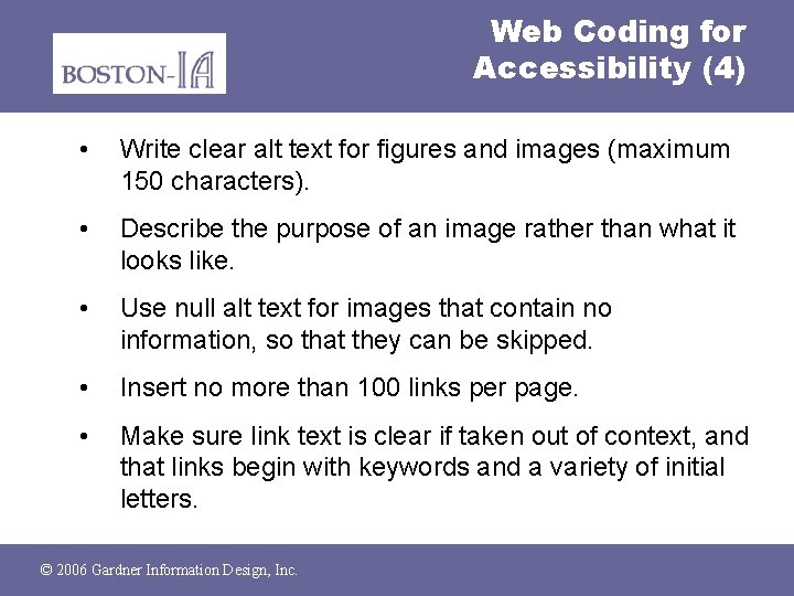 Web Coding for Accessibility (4) • Write clear alt text for figures and images