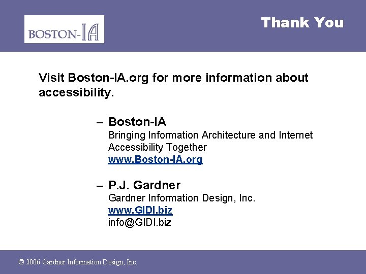 Thank You Visit Boston-IA. org for more information about accessibility. – Boston-IA Bringing Information