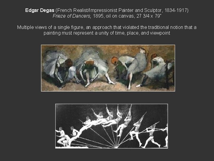 Edgar Degas (French Realist/Impressionist Painter and Sculptor, 1834 1917) Frieze of Dancers, 1895, oil