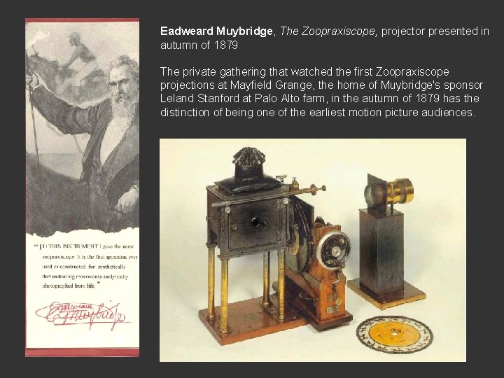 Eadweard Muybridge, The Zoopraxiscope, projector presented in autumn of 1879 The private gathering that