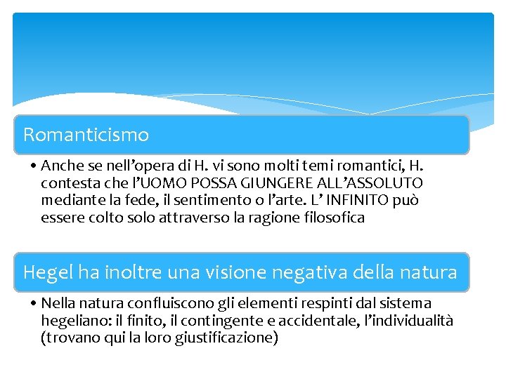 Romanticismo • Anche se nell’opera di H. vi sono molti temi romantici, H. contesta Romanticismo • Anche se nell’opera di H. vi sono molti temi romantici, H. contesta