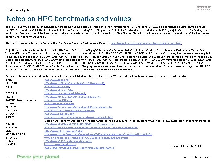 IBM Power Systems Notes on HPC benchmarks and values The IBM benchmarks results shown