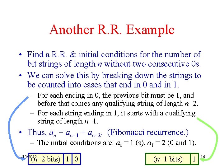 Another R. R. Example • Find a R. R. & initial conditions for the