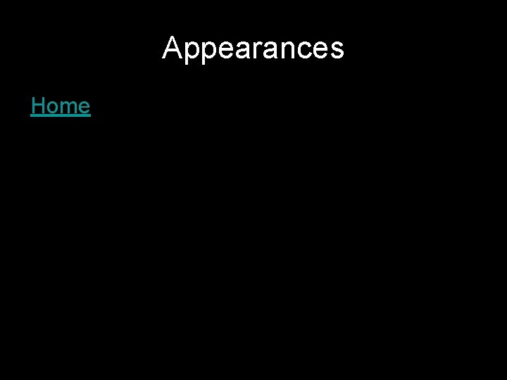 Appearances Home 