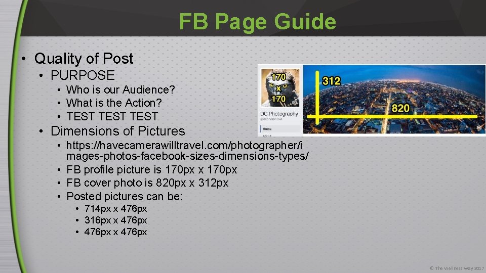 FB Page Guide • Quality of Post • PURPOSE • Who is our Audience?