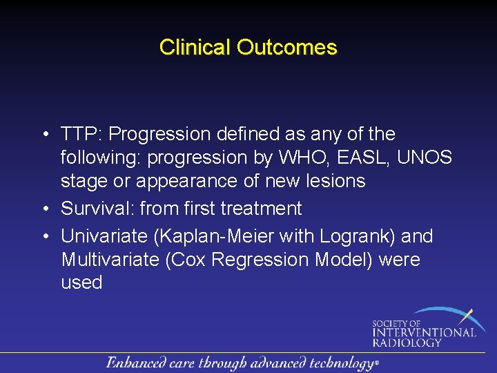 Clinical Outcomes • TTP: Progression defined as any of the following: progression by WHO,