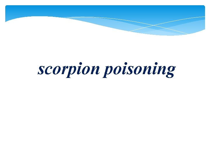 scorpion poisoning 