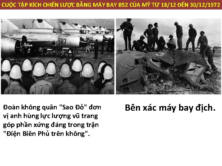 CUỘC TẬP KÍCH CHIẾN LƯỢC BẰNG MÁY BAY B 52 CỦA MỸ TỪ 18/12