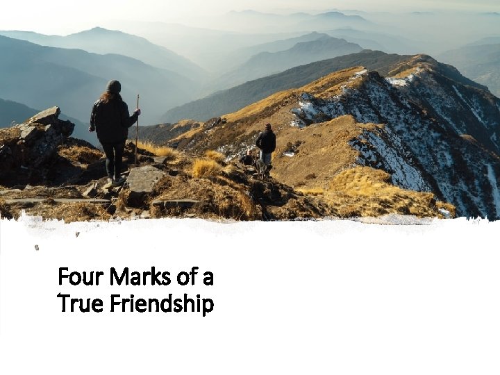 Four Marks of a True Friendship 
