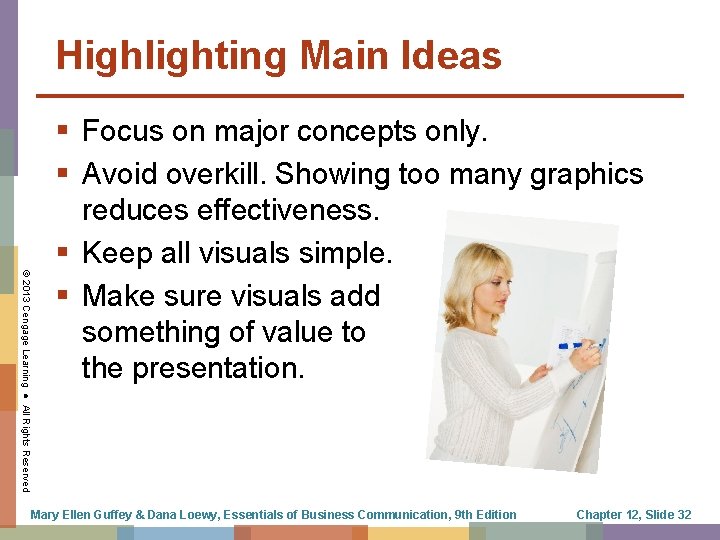 Highlighting Main Ideas © 2013 Cengage Learning ● All Rights Reserved § Focus on